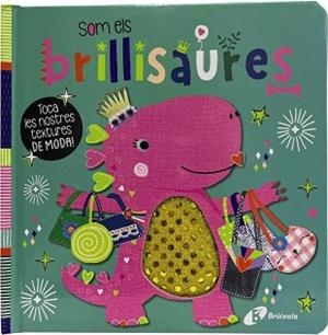 SOM ELS BRILLISAURES | 9788413492360 | VARIOS AUTORES | Llibreria Aqualata | Comprar libros en catalán y castellano online | Comprar libros Igualada