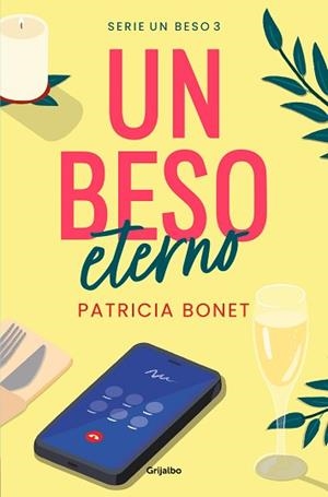 UN BESO ETERNO (UN BESO 3) | 9788425364532 | BONET, PATRICIA | Llibreria Aqualata | Comprar libros en catalán y castellano online | Comprar libros Igualada
