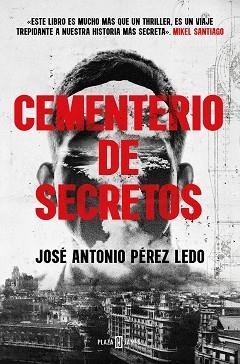 CEMENTERIO DE SECRETOS | 9788401029783 | PÉREZ LEDO, JOSÉ ANTONIO | Llibreria Aqualata | Comprar llibres en català i castellà online | Comprar llibres Igualada