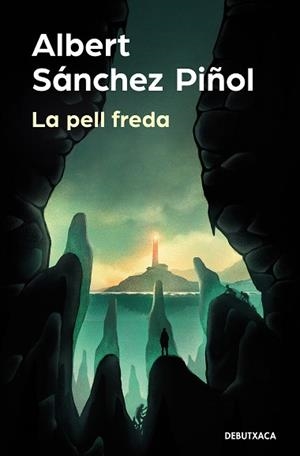 PELL FREDA, LA | 9788418196980 | SÁNCHEZ PIÑOL, ALBERT | Llibreria Aqualata | Comprar libros en catalán y castellano online | Comprar libros Igualada