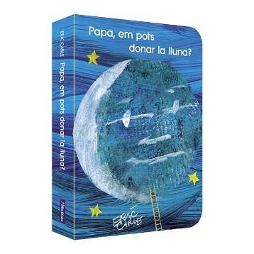 PAPA, EM POTS DONAR LA LLUNA? | 9788448863845 | CARLE, ERIC | Llibreria Aqualata | Comprar libros en catalán y castellano online | Comprar libros Igualada