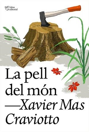 PELL DEL MÓN, LA | 9788412620177 | MAS CRAVIOTTO, XAVIER | Llibreria Aqualata | Comprar libros en catalán y castellano online | Comprar libros Igualada