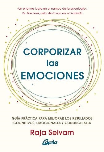 CORPORIZAR LAS EMOCIONES | 9788411080019 | SELVAM, RAJA | Llibreria Aqualata | Comprar libros en catalán y castellano online | Comprar libros Igualada