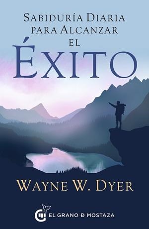 SABIDURÍA DIARIA PARA ALCANZAR EL ÉXITO | 9788412629743 | W. DYER, WAYNE | Llibreria Aqualata | Comprar libros en catalán y castellano online | Comprar libros Igualada