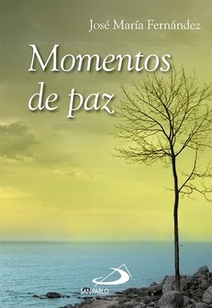 MOMENTOS DE PAZ | 9788428541749 | FERNÁNDEZ LUCIO, JOSÉ MARÍA | Llibreria Aqualata | Comprar libros en catalán y castellano online | Comprar libros Igualada