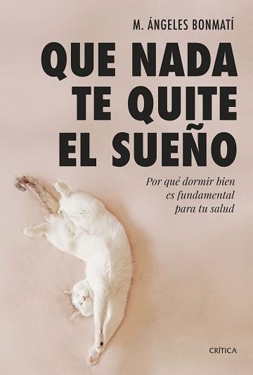 QUE NADA TE QUITE EL SUEÑO | 9788491994978 | BONMATÍ, M. ÁNGELES | Llibreria Aqualata | Comprar libros en catalán y castellano online | Comprar libros Igualada