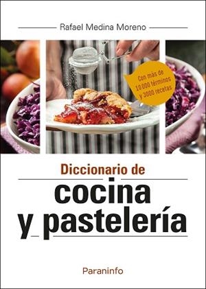 DICCIONARIO DE COCINA Y PASTELERÍA | 9788413661568 | MEDINA MORENO, RAFAEL | Llibreria Aqualata | Comprar libros en catalán y castellano online | Comprar libros Igualada