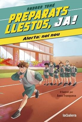 PREPARATS, LLESTOS, JA! 1. ALERTA: NOI NOU | 9788424673963 | TOMÉ, ANDREA / FRANQUESA, ANNA (IL·LUSTR) | Llibreria Aqualata | Comprar libros en catalán y castellano online | Comprar libros Igualada