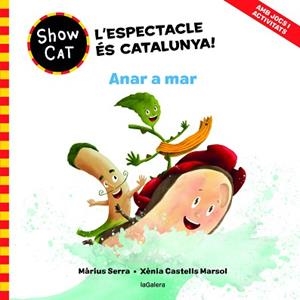 SHOWCAT 2. ANAR A MAR | 9788424674113 | SERRA ROIG, MÀRIUS | Llibreria Aqualata | Comprar libros en catalán y castellano online | Comprar libros Igualada