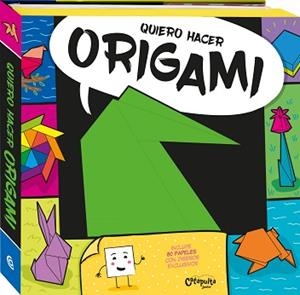 QUIERO HACER ORIGAMI | 9789876376686 | LOS EDITORES DE CATAPULTA | Llibreria Aqualata | Comprar libros en catalán y castellano online | Comprar libros Igualada