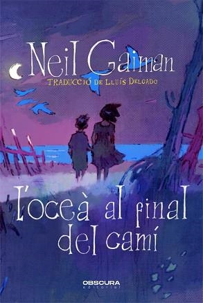 OCEÀ AL FINAL DEL CAMÍ, L' | 9788412553086 | GAIMAN, NEIL | Llibreria Aqualata | Comprar libros en catalán y castellano online | Comprar libros Igualada