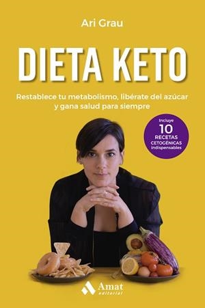 DIETA KETO | 9788419341310 | GRAU PEITIVI, ARIADNA | Llibreria Aqualata | Comprar libros en catalán y castellano online | Comprar libros Igualada