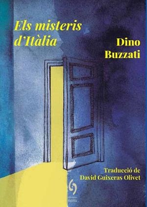 MISTERIS D'ITÀLIA, ELS | 9788412574760 | BUZZATI, DINO | Llibreria Aqualata | Comprar libros en catalán y castellano online | Comprar libros Igualada