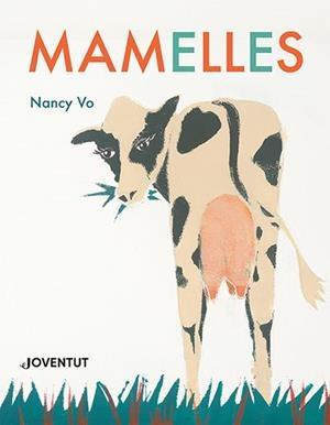 MAMELLES | 9788426148254 | VO, NANCY | Llibreria Aqualata | Comprar llibres en català i castellà online | Comprar llibres Igualada