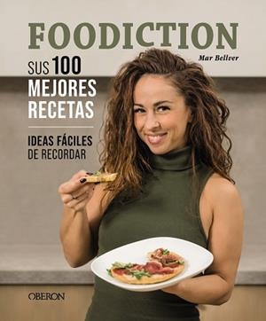FOODICTION. SUS 100 MEJORES RECETAS | 9788441547445 | BELLVER DEL ARCO (FOODICTION), MAR | Llibreria Aqualata | Comprar llibres en català i castellà online | Comprar llibres Igualada