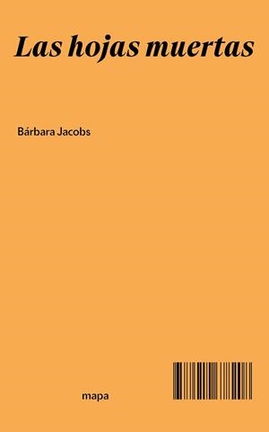 HOJAS MUERTAS, LAS | 9788412678208 | JACOBS, BARBARA | Llibreria Aqualata | Comprar libros en catalán y castellano online | Comprar libros Igualada