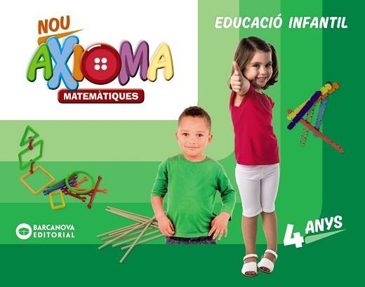 NOU AXIOMA 4 ANYS. MATEMÀTIQUES. CARPETA DE L'ALUMNE | 9788448948726 | COLOMÀ, ELISABETH / NADAL, ANNA/SARRÀ, ANNA | Llibreria Aqualata | Comprar libros en catalán y castellano online | Comprar libros Igualada