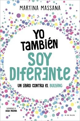 YO TAMBIÉN SOY DIFERENTE | 9788419378637 | MASSANA, MARTINA | Llibreria Aqualata | Comprar libros en catalán y castellano online | Comprar libros Igualada