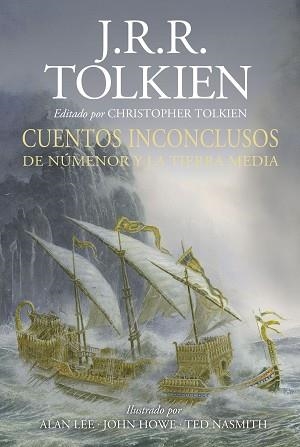 CUENTOS INCONCLUSOS ILUSTRADA | 9788445013625 | TOLKIEN, J. R. R. | Llibreria Aqualata | Comprar libros en catalán y castellano online | Comprar libros Igualada