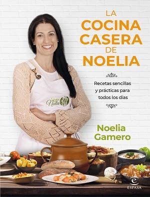 COCINA CASERA DE NOELIA, LA | 9788467068726 | GAMERO, NOELIA | Llibreria Aqualata | Comprar libros en catalán y castellano online | Comprar libros Igualada