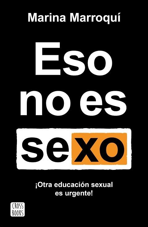 ESO NO ES SEXO | 9788408269205 | MARROQUÍ ESCLÁPEZ, MARINA | Llibreria Aqualata | Comprar libros en catalán y castellano online | Comprar libros Igualada