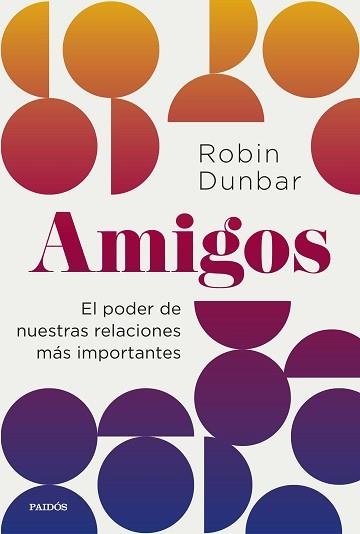 AMIGOS | 9788449340611 | DUNBAR, ROBIN | Llibreria Aqualata | Comprar libros en catalán y castellano online | Comprar libros Igualada