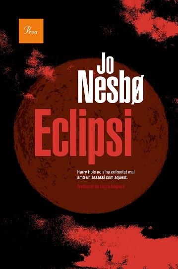 ECLIPSI | 9788419657015 | NESBO, JO | Llibreria Aqualata | Comprar llibres en català i castellà online | Comprar llibres Igualada