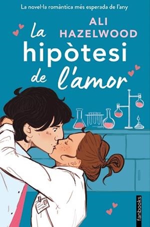 HIPÒTESI DE L'AMOR, LA | 9788419150400 | HAZELWOOD, ALI | Llibreria Aqualata | Comprar libros en catalán y castellano online | Comprar libros Igualada