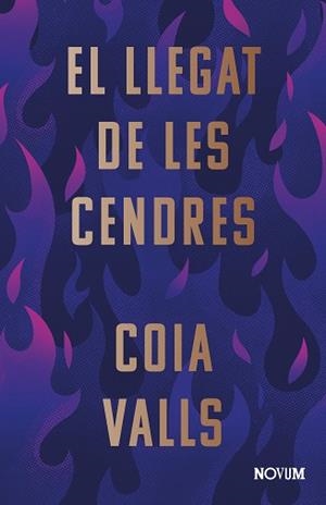 LLEGAT DE LES CENDRES, EL | 9788419311375 | VALLS, COIA | Llibreria Aqualata | Comprar libros en catalán y castellano online | Comprar libros Igualada