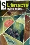 INTACTE, L' | 9788419415110 | TOSES, DAVID | Llibreria Aqualata | Comprar libros en catalán y castellano online | Comprar libros Igualada