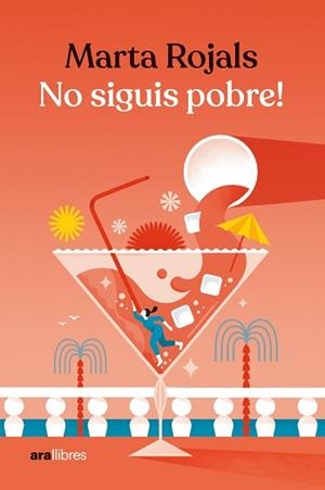 NO SIGUIS POBRE! | 9788418928963 | ROJALS, MARTA | Llibreria Aqualata | Comprar libros en catalán y castellano online | Comprar libros Igualada