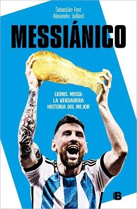 MESSIÁNICO | 9788466673532 | JUILLARD, ALEXANDRE / FEST, SEBATIÁN ANTONIO | Llibreria Aqualata | Comprar libros en catalán y castellano online | Comprar libros Igualada