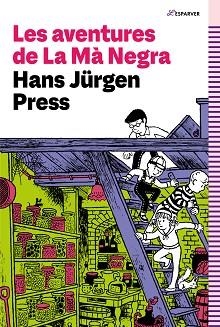 AVENTURES DE LA MÀ NEGRA, LES | 9788419366351 | PRESS, HANS JÜRGEN | Llibreria Aqualata | Comprar libros en catalán y castellano online | Comprar libros Igualada