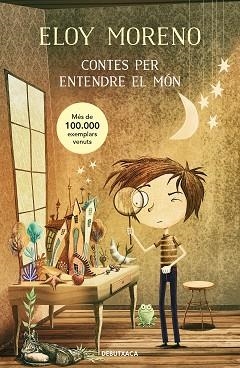 CONTES PER ENTENDRE EL MÓN | 9788419394002 | MORENO, ELOY | Llibreria Aqualata | Comprar libros en catalán y castellano online | Comprar libros Igualada