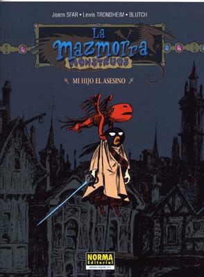 MAZMORRA MONSTRUOS, LA. MI HIJO EL ASESINO (EXTRA COLOR 211) | 9788496370487 | SFAR / TRONDHEIM / BLUTCH | Llibreria Aqualata | Comprar libros en catalán y castellano online | Comprar libros Igualada