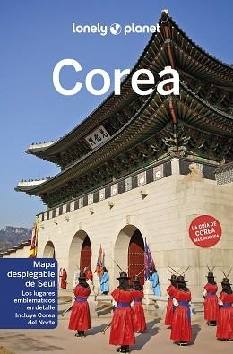 COREA (LONELY PLANET 2023) | 9788408264132 | HARPER, DAMIAN/MORGAN, MASOVAIDA/O'MALLEY, THOMAS/TANG, PHILLIP/WHYTE, ROB | Llibreria Aqualata | Comprar libros en catalán y castellano online | Comprar libros Igualada