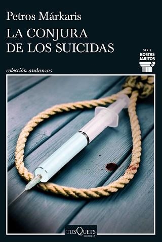 CONJURA DE LOS SUICIDAS, LA (SERIE KOSTAS JARITOS 14) | 9788411072748 | MÁRKARIS, PETROS | Llibreria Aqualata | Comprar libros en catalán y castellano online | Comprar libros Igualada