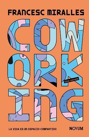 COWORKING | 9788419311481 | MIRALLES, FRANCESC | Llibreria Aqualata | Comprar libros en catalán y castellano online | Comprar libros Igualada