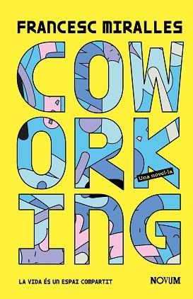 COWORKING | 9788419311498 | MIRALLES, FRANCESC | Llibreria Aqualata | Comprar libros en catalán y castellano online | Comprar libros Igualada