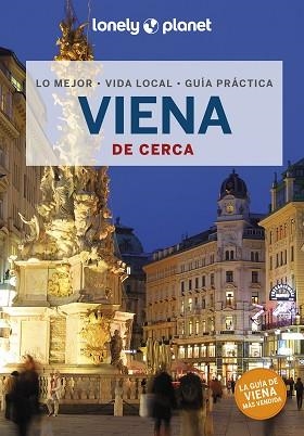 VIENA DE CERCA (LONELY PLANET 2023) | 9788408266495 | WALKER, KERRY / DI DUCA, MARC / LE NEVEZ, CATHERINE | Llibreria Aqualata | Comprar libros en catalán y castellano online | Comprar libros Igualada