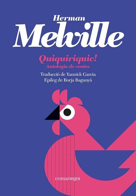 QUIQUIRIQUIC! | 9788419590121 | MELVILLE, HERMAN | Llibreria Aqualata | Comprar libros en catalán y castellano online | Comprar libros Igualada