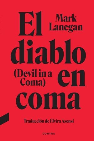 DIABLO EN COMA,EL | 9788418282881 | LANEGAN, MARK? | Llibreria Aqualata | Comprar llibres en català i castellà online | Comprar llibres Igualada