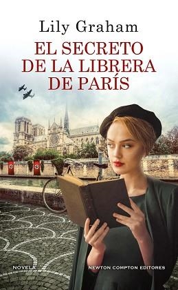SECRETO DE LA LIBRERA DE PARÍS, EL | 9788419620095 | GRAHAM, LILY | Llibreria Aqualata | Comprar libros en catalán y castellano online | Comprar libros Igualada