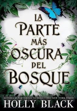 PARTE MÁS OSCURA DEL BOSQUE, LA | 9788418359521 | BLACK, HOLLY | Llibreria Aqualata | Comprar libros en catalán y castellano online | Comprar libros Igualada