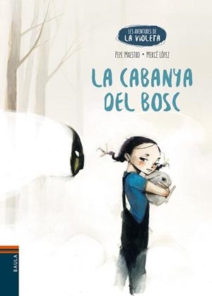 AVENTURES DE LA VIOLETA 2, LES. LA CABANYA DEL BOSC | 9788447950706 | MAESTRO SARRIÓN, PEPE | Llibreria Aqualata | Comprar libros en catalán y castellano online | Comprar libros Igualada