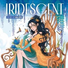 IRIDESCENT. THE ART OF LAIA LOPEZ | 9788467959215 | LOPEZ, LAIA | Llibreria Aqualata | Comprar libros en catalán y castellano online | Comprar libros Igualada