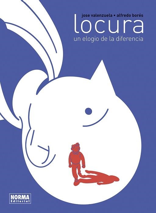 LOCURA. UN ELOGIO DE LA DIFERENCIA | 9788467961669 | VALENZUELA, JOSE/BORE, ALFREDO | Llibreria Aqualata | Comprar libros en catalán y castellano online | Comprar libros Igualada