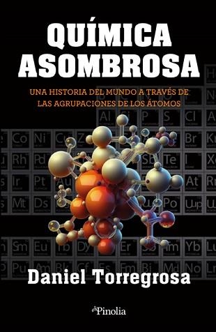 QUÍMICA ASOMBROSA | 9788418965791 | DANIEL CARLOS TORREGROSA LÓPEZ | Llibreria Aqualata | Comprar libros en catalán y castellano online | Comprar libros Igualada