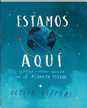 ESTAMOS AQUÍ | 9788416394999 | JEFFERS, OLIVER | Llibreria Aqualata | Comprar libros en catalán y castellano online | Comprar libros Igualada