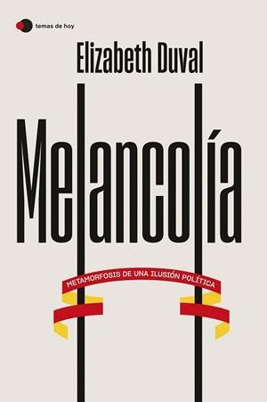 MELANCOLÍA | 9788499989587 | DUVAL, ELIZABETH | Llibreria Aqualata | Comprar llibres en català i castellà online | Comprar llibres Igualada